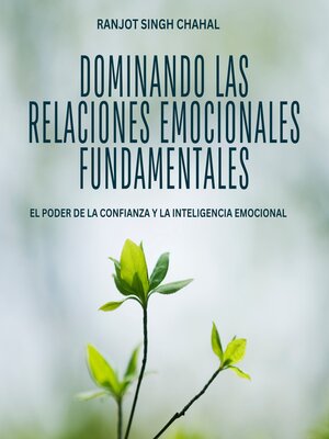 cover image of Dominando las Relaciones Emocionales Fundamentales